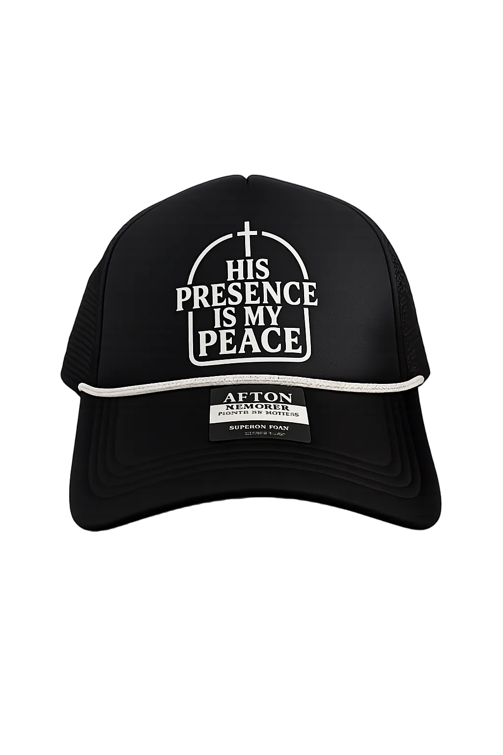 His Presence Is My Peace Trucker Hat